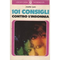 101 Consigli Contro L'Insonnia Josette Lyon Mondadori