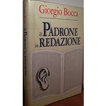 Il Padrone In Redazione Bocca Giorgio Club Degli Editori 