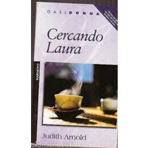 Cercando Laura J. Arnold Harmony Mondadori