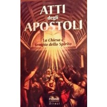 Atti Degli Apostoli. La Chiesa È Tempio Dello Sprito Aa.Vv. Piemme Direct 