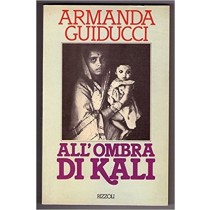 All'Ombra Di Kali Armanda Guiducci Rizzoli