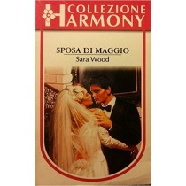Sposa Di Maggio Sara Wood Edizioni Harlequin Mondadori 