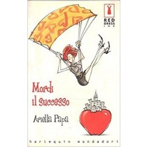 Mordi Il Successo Ariella Papa Mondadaori 