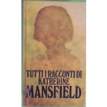 Tutti I Racconti Katherine Mansfield Comunità
