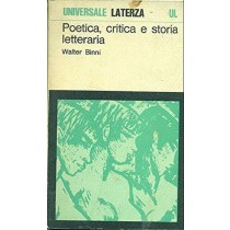 Poetica, Critica E Storia Letteraria. Walter Binni Laterza
