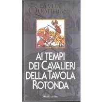 Ai Tempi Dei Cavalieri Della Tavola Rotonda Michel Pastoureau Fabbri Editori