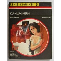 Ku-Klux-Kern Marc Revest Mondadori 