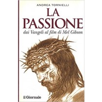 La Passione Andrea Tornielli Il Giornale 