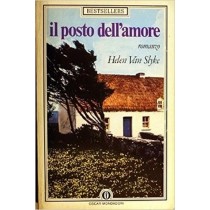 Il Posto Dell'Amore  Helen Van Slyke Mondadori