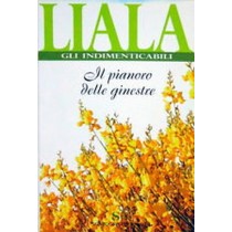 Il Pianoro Delle Ginestre  Liala Sonzogno Editore