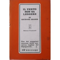 Il Vento Non Sa Leggere Mason Richard Frassinelli