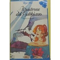 Il Padrone Del Gabbiano  Lucia Guazzoni Fabbri Editori 