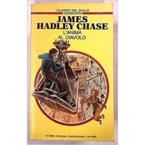L'Anima Al Diavolo James Hadley Chase Mondadori
