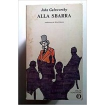 Alla Sbarra John Galsworthy Mondadori