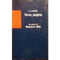 La Stampa Terza Pagina: 36 Articoli Di Massimo Mila Massimo Mila Editrice La Stampa