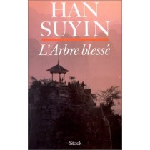 L'Arbre Blessé. La Chine, Biographie, Histoire, Autobiographie Suyin Han Stock 