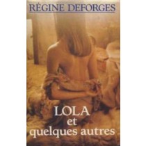 Lola Et Quelques Autres Deforges Regine Cartonne