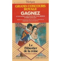 Le Flibustier De La Reine : Collection : Harlequin Série Royale N 33 Valentina Luellen Harlequin Sa