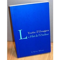 Le Filet De L'Oiseleur Yvette Z'Graggen Edizioni Dehoniane Bologna