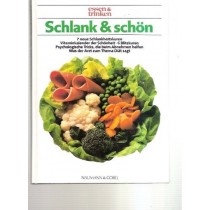 Schlank Und Schön.Herausgegeben Von Der Zeitschrift Essen & Trinken. 7 Neue Schlankheitskuren Essen & Trinken Naumann Und Goebel 