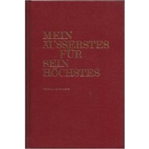 Mein Ausserstes Fur Sein Hochstes Oswald Chambers Berchtold