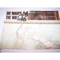 Die Mauer Spricht The Wall Speaks  Hildebrandt, Rainer 4. Ergantze Auflage.- Berlin Verlag Haus Am Checkpoint Charlie