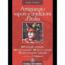 Artigianato , Sapori E Tradizioni D'Italia Aa.Vv. Tci 