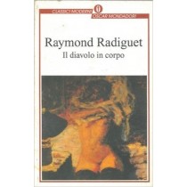 Il Diavolo In Corpo  Radiguet, Raymond Arnoldo Mondadori Editore