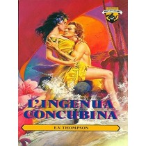 L' Ingenua Concubina  Thompson, E. V. Arnoldo Mondadori Editore