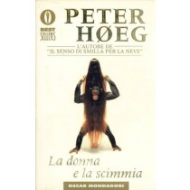 La Donna E La Scimmia  Hà¸Eg, Peter Arnoldo Mondadori Editore
