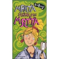 Marta Sempre Più Matta Bermejo Ana Arnoldo Mondadori Editore