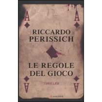Le Regole Del Gioco Riccardo Perissich Longanesi