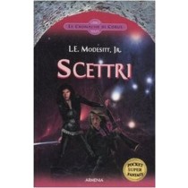 Scettri. Le Cronache Di Corus: 3 Modesitt L. E. Jr. Armenia Edizioni