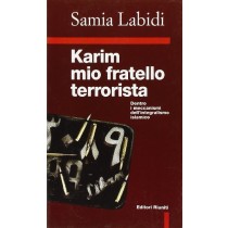 Karim, Mio Fratello Terrorista  Labidi, Samia Editori Riuniti