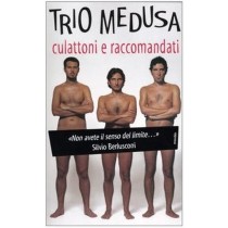 Culattoni E Raccomandati  Trio Medusa Edizioni Piemme