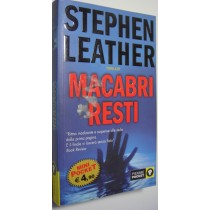 Macabri Resti Stephen Leather Edizioni Piemme