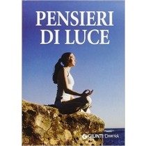 Pensieri Di Luce Perle Di Pensiero Positivo  D. Restani (A Cura Di) Giunti Demetra