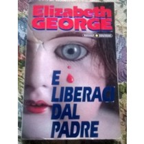 E Liberaci Dal Padre  George, Elizabeth Sonzogno