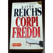 Corpi Freddi  Reichs, Kathy Editore Rl Libri