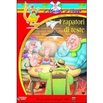I Rapatori Di Teste  Moschini, Marco Raffaello Libri
