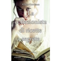 La Collezionista Di Ricette Segrete Allegra Goodman Newton Compton Editori