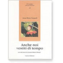 Anche Noi Vestiti Di Tempo Anna Maria Trepaoli Guerra Edizioni 