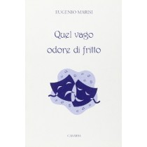 Quel Vago Odore Di Fritto Eugenio Marisi Carabba 