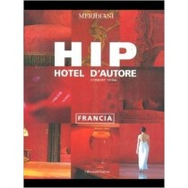 Hip Hotel D'Autore Francia Herbert Pyma Editoriale Domus