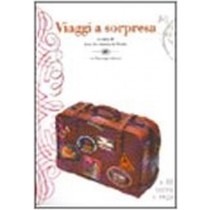 Viaggi A Sorpresa Racconti  St. Aubin De Terà¡N, Lisa. Bellone, Maria Grazia Milano La Tartaruga, \2000!