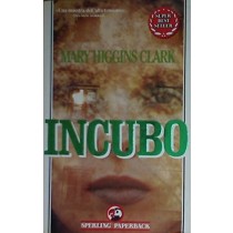 Incubo  Clark, Mary Higgins Adriano Salani Editore