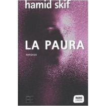 La Paura  Skif, Hamid Siena Barbera, 2006