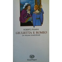 Giulietta E Romeo Da William Shakespeare  Piumini, Roberto Einaudi Ragazzi
