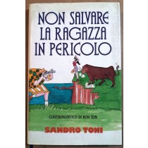 Non Salvare La Ragazza In Pericolo Contromanuale Di Bon Ton  Toni, Sandro Euroclub