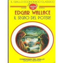 Il Segno Del Potere  Wallace, Edgar Newton Compton Editori